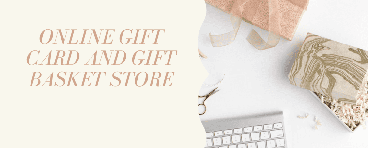 Online gift card and gift basket store business