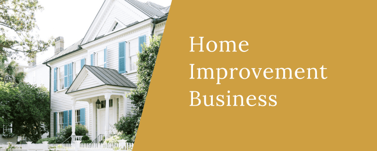 Home Improvement Business
