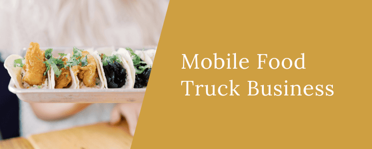 Mobile Food Truck Business