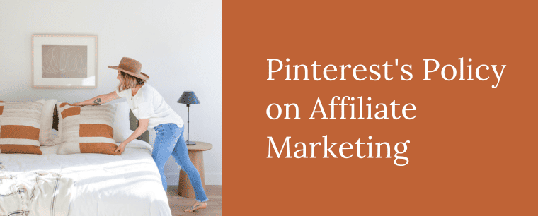 Pinterest policy on affiliate marketing 
