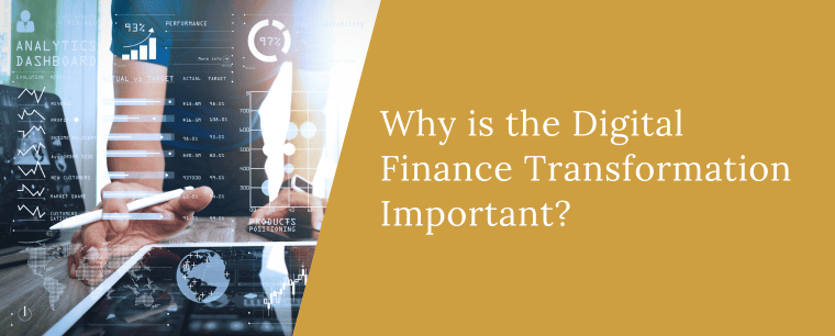 Why is the Digital Finance Transformation Important?