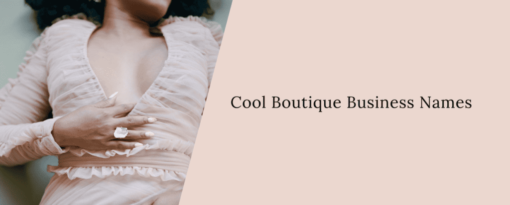 Cool Boutique Business Names