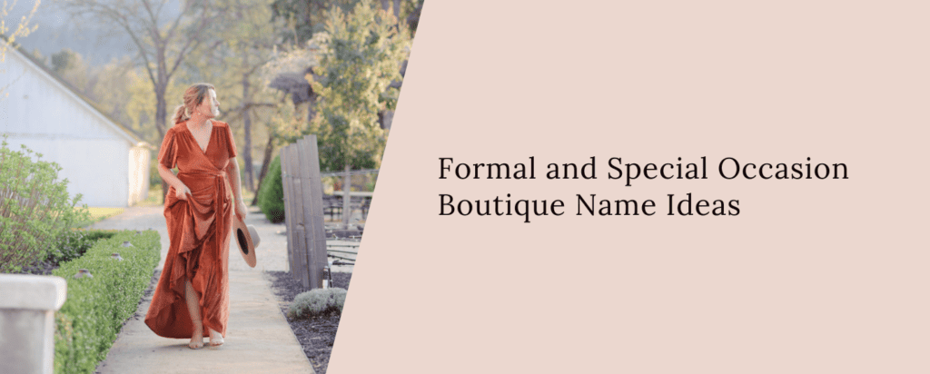 Formal and Special Occasion Boutique Name Ideas