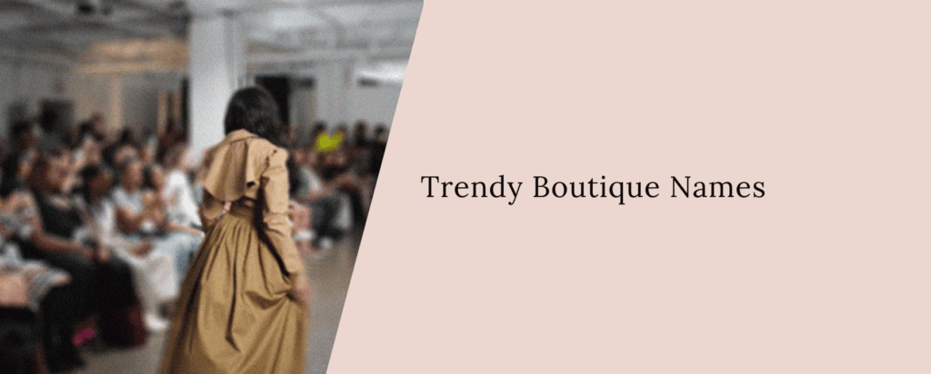 trendy boutique names