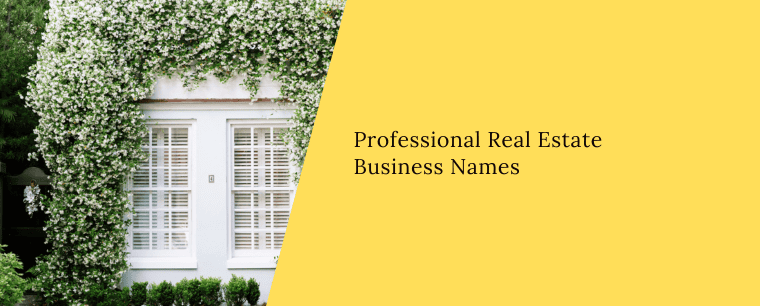 Professional Real Estate Business Names